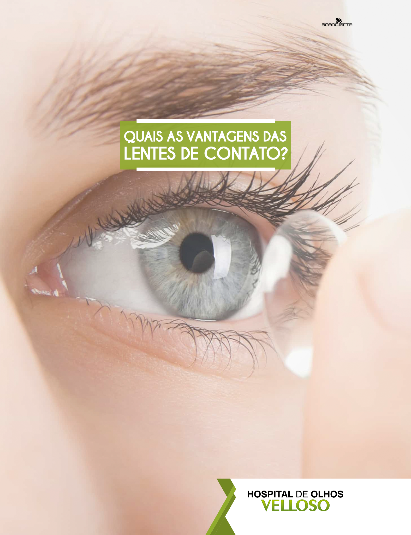 QUAIS AS VANTAGENS DAS LENTES DE CONTATO?