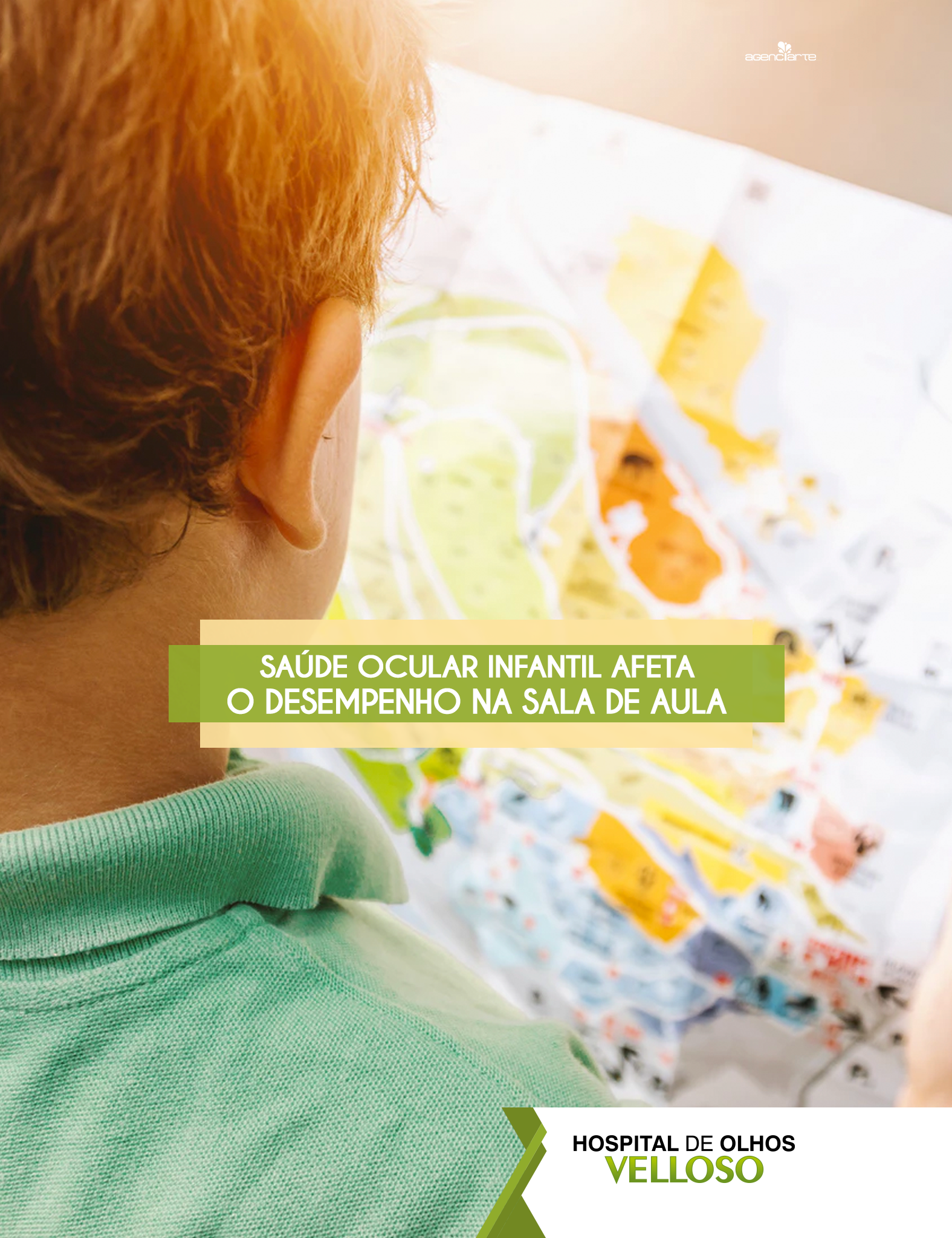 SAÚDE OCULAR INFANTIL AFETA O DESEMPENHO NA SALA DE AULA